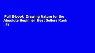 Full E-book  Drawing Nature for the Absolute Beginner  Best Sellers Rank : #2