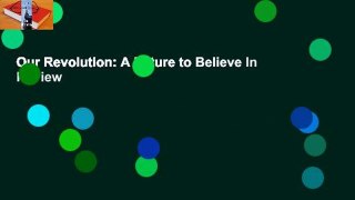 Our Revolution: A Future to Believe In  Review