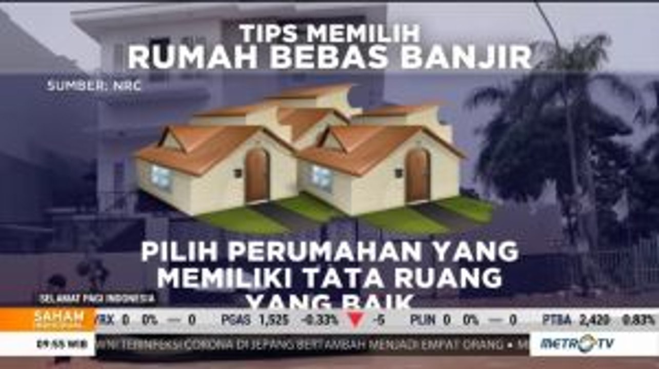 Tips Memilih Rumah Bebas Banjir