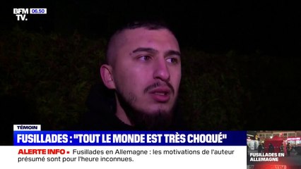 Fusillades en Allemagne: "Tout le monde est très choqué" selon ce témoin
