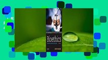 [Read] Bioethics: Principles, Issues, and Cases  Review