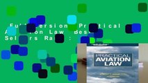Full version  Practical Aviation Law  Best Sellers Rank : #5