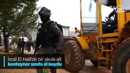 İsrail El Halil'de bir okula ait konteyner sınıfa el koydu