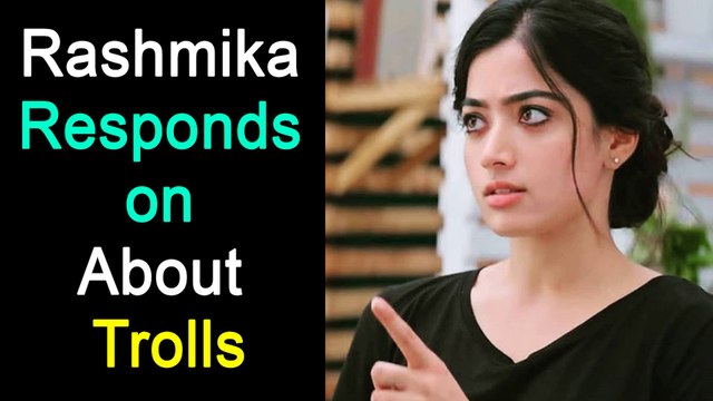 Rashmika Mandanna Reaction on trolls | ట్రోల్స్ పై స్పందించిన రష్మిక మండన్న, రష్మిక వాటిని ఎంజాయ్ చేస్తానంటూ చెప్పుకొచ్చింది