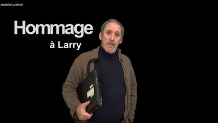 Hommage à Larry - l'inventeur "copier-coller"
