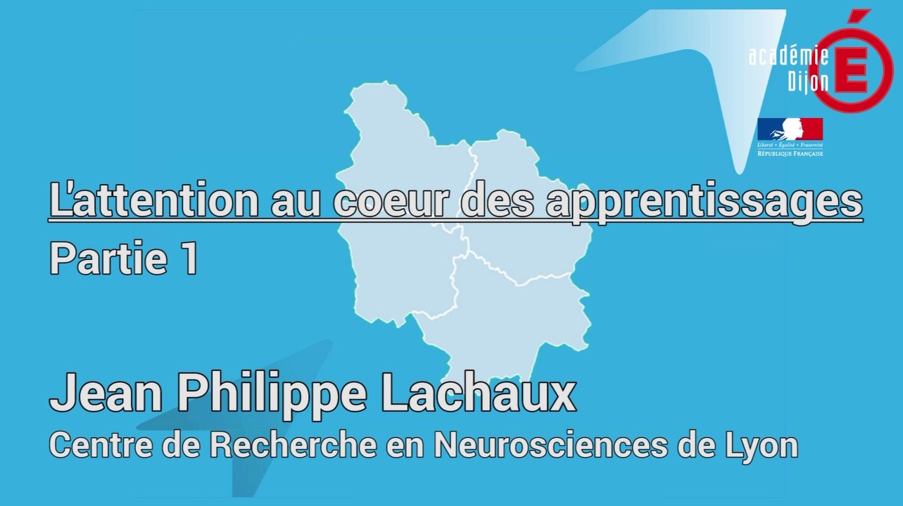 L'attention au coeur des apprentissages - partie 1