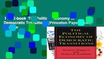 Full E-book  The Political Economy of Democratic Transitions (Princeton Paperbacks)  Review