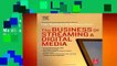 [Read] The Business of Streaming and Digital Media  Best Sellers Rank : #1