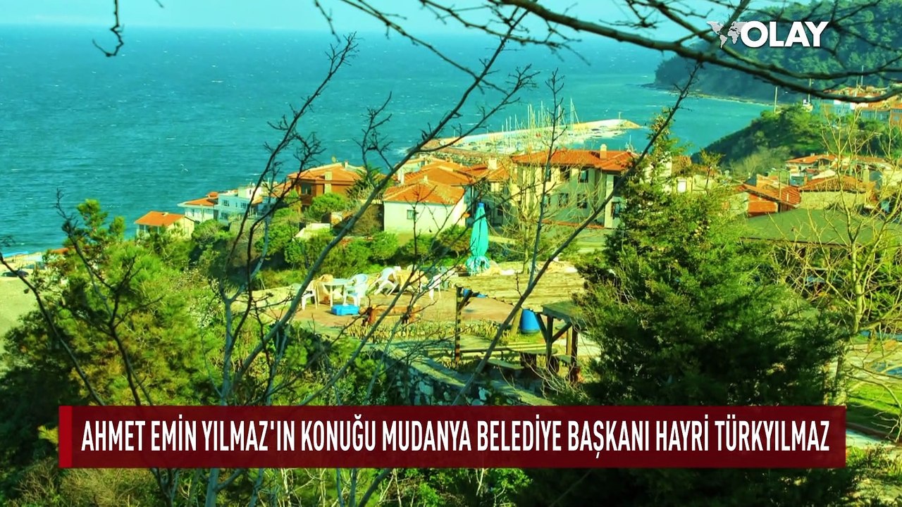 Mudanya Belediye Başkanı Hayri Türkyılmaz, Ahmet Emin Yılmaz'ın sorularını yanıtladı