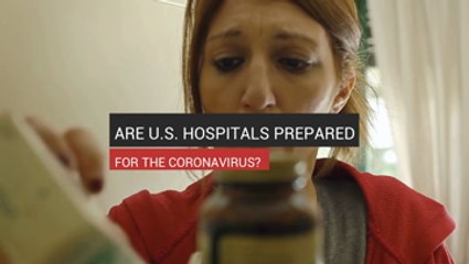 Are U.S. Hospitals Prepared for the Coronavirus?
