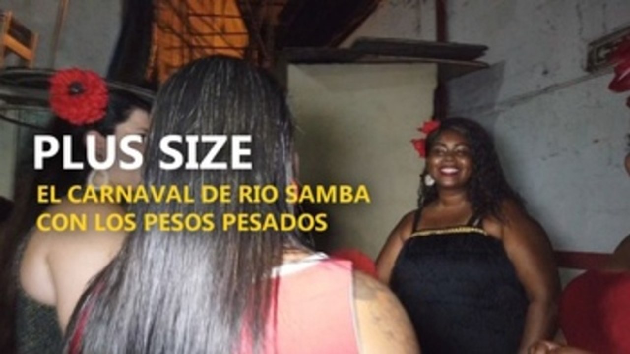 Plus size: el carnaval de Río samba con los pesos pesados