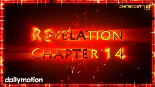 Revelation Chapter 14: The Lamb and the 144,000 - The Messages of the Three Angels - The Harvest of the Earth