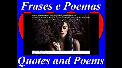 Depois que tem o coração partido pela primeira vez, perde a vontade de amar... [Frases e Poemas]