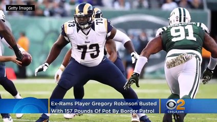 Ex-Rams Player Gregory Robinson Busted With 157 Pounds Of Pot After Renting Car In LA, Driving To Texas /