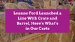 Leanne Ford Launched a Line With Crate and Barrel, Here’s What’s in Our Carts