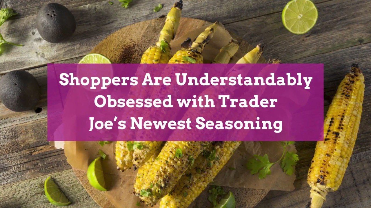 Shoppers Are Understandably Obsessed with Trader Joe’s Newest Seasoning