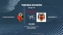 Previa partido entre Ciudad de Murcia y Mazarrón FC Jornada 26 Tercera División
