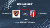 Previa partido entre Burgos Promesas y UD Santa Marta Jornada 28 Tercera División