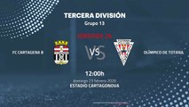 Previa partido entre FC Cartagena B y Olímpico De Totana Jornada 26 Tercera División