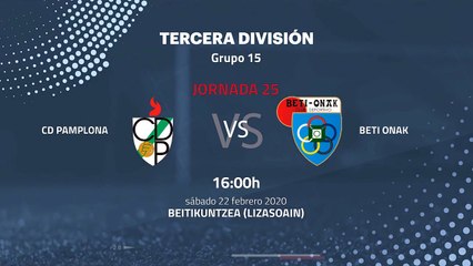 Previa partido entre CD Pamplona y Beti Onak Jornada 25 Tercera División