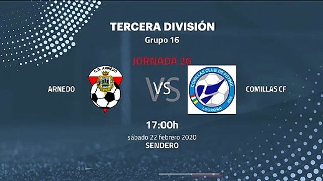 Previa partido entre Arnedo y Comillas CF Jornada 26 Tercera División