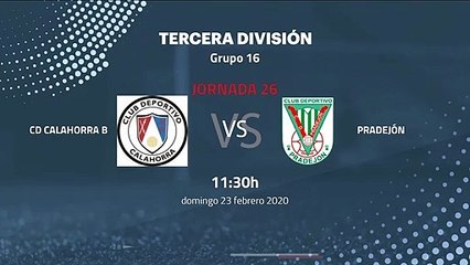 Previa partido entre Cd Calahorra B y Pradejón Jornada 26 Tercera División