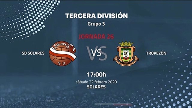 Previa partido entre SD Solares y Tropezón Jornada 26 Tercera División