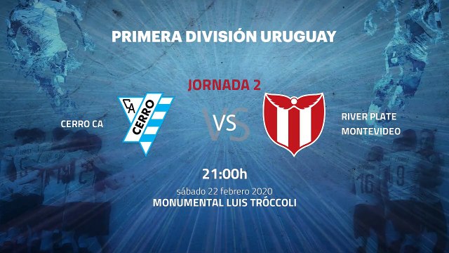 Previa partido entre Cerro CA y River Plate Montevideo Jornada 2 Apertura Uruguay