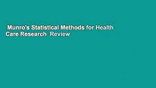 Munro's Statistical Methods for Health Care Research  Review