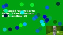 Full version  Gerontology for the Health Care Professional  Best Sellers Rank : #3