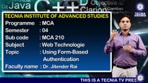 MCA || Dr. JITENDER RAI || USING FROM - BASED AUTHENTICATION || TIAS || TECNIA TV