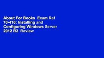 About For Books  Exam Ref 70-410: Installing and Configuring Windows Server 2012 R2  Review