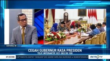Bedah Editorial MI: Cegah Gubernur Rasa Presiden