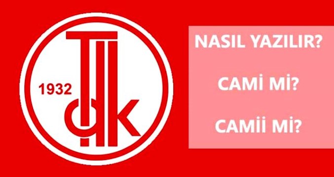 Cami nasıl yazılır? TDK'ya göre cami mi, camii mi? Cami ne demek?