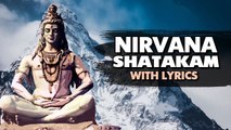 Nirvanashatkam With Lyrics | निर्वाणषटकम् | Shiva Mantra | Divine Shiva Stotra | Mahashivratri