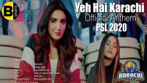 Yeh Hai Karachi' Karachi Kings Official Anthem for PSL 2020 -Bsports
