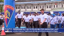 Perayaan HUT Ke-74 Polisi Militer Angkatan Laut