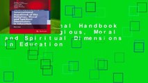 International Handbook of the Religious, Moral and Spiritual Dimensions in Education