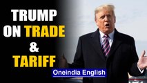 Trump complains about Indian tariffs, 'have been hit very hard' | Oneindia News