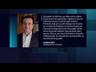 Kurti i prerë: Jo ndryshim kufijsh - News, Lajme - Vizion Plus