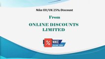 Nike EU UK 25 Discount  At Online Discount Limited