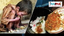 भोजन झूठा छोड़ने से पहले एक बार ये दर्दनाक वीडियो ज़रूर देखें | Viral Video | Talented India News