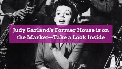 Judy Garland's Former House is on the Market—Take a Look Inside