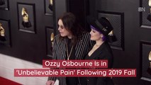 Ozzy Osbourne Is Hurting