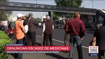 Denuncian escasez de medicinas en Hospitales de Pemex