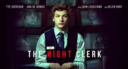 The Night Clerk movie clip with Tye Sheridan and Ana de Armas