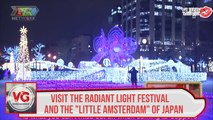 Visit the radiant light festival and the 