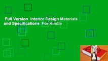 Full Version  Interior Design Materials and Specifications  For Kindle