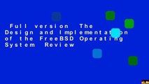 Full version  The Design and Implementation of the FreeBSD Operating System  Review
