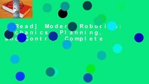 [Read] Modern Robotics: Mechanics, Planning, and Control Complete